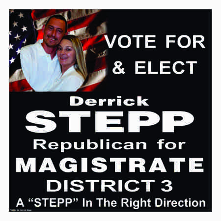 District Magistrate Campaign Yard Signs
