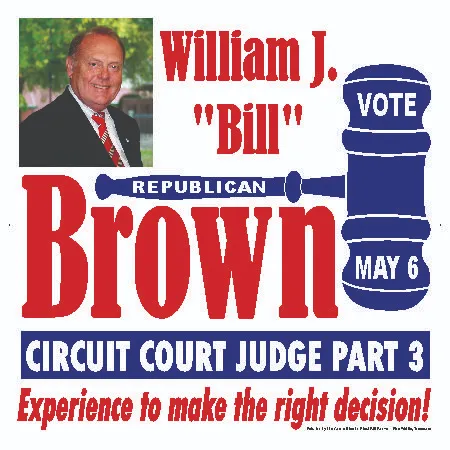 Circuit Court Judge Campaign Yard Signs 