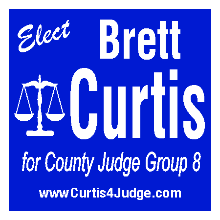 County Judge Election Lawn Signs
