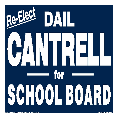 Campaign Sign for School Board
