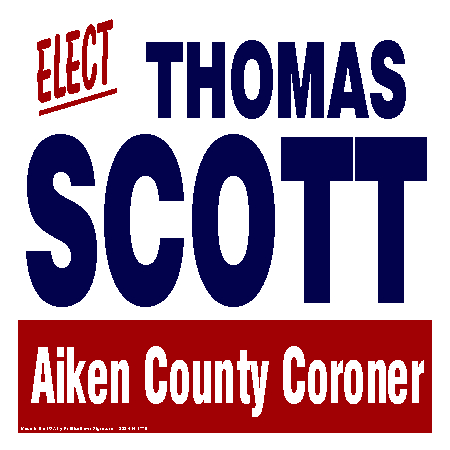Election Yard Sign for County Coroner
