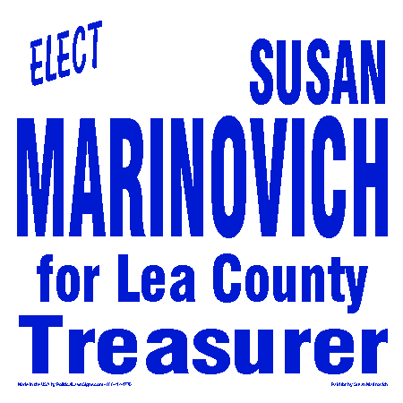 Yard Sign to Elect Treasurer
