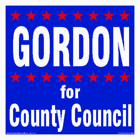 Yard Sign to Elect County Council Member
