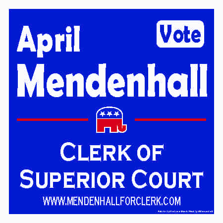 Clerk of Superior Court Campaign Signs

