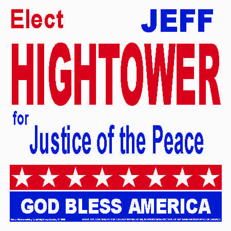 Justice of the Peace Election Signs
