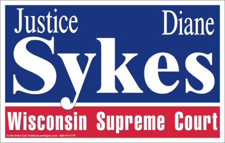 Supreme Court Justice Campaign Yard Signs