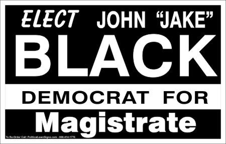 Democrat for Magistrate Election Sign
