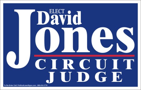 Circuit Judge Campaign Election Signs
