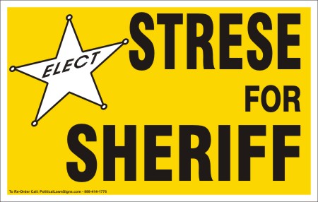 Sheriff Campaign Lawn Signs
