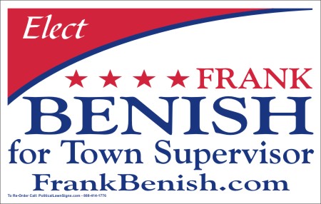 For Town Supervisor Campaign Signs
