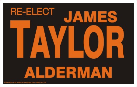 Re-elect Alderman Campaign Signs
