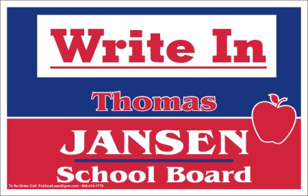Write-in School Board Election Signs
