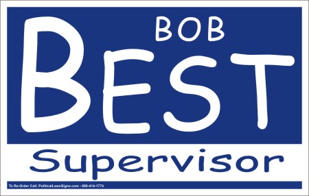 For Supervisor Election Signs