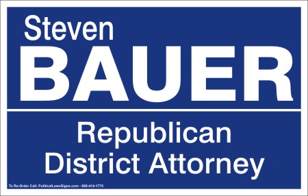 Republican District Attorney Yard Signs
