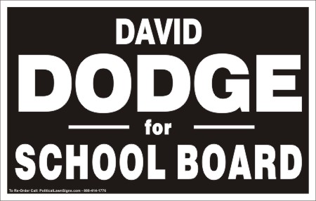 For School Board Election Lawn Signs
