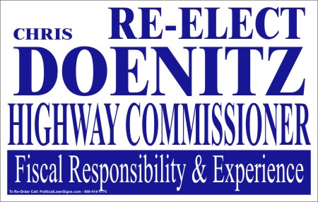 Highway Commissioner Campaign Signs
