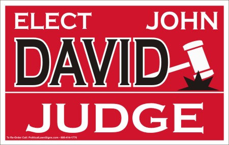 Elect Judge Campaign Signs
