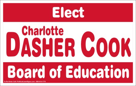 Elect to Board of Education Campaign Signs
