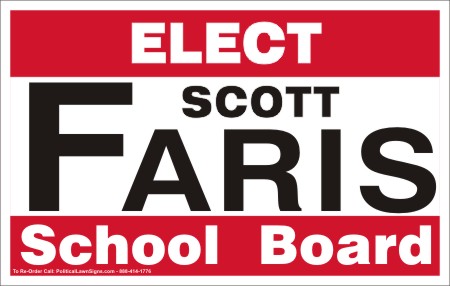 Elect to School Board Lawn Signs

