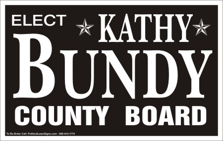 Elect to County Board Lawn Signs
