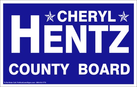 County Board Campaign Lawn Signs
