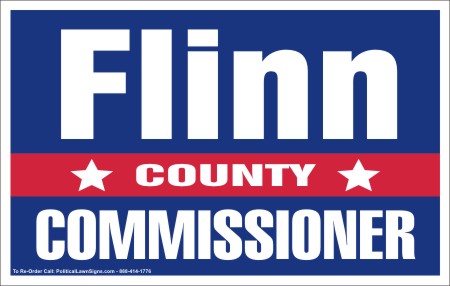 County Commissioner Election Yard Signs
