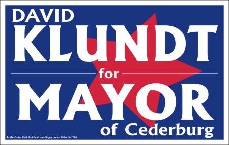 Political Lawn Sign for Mayor
