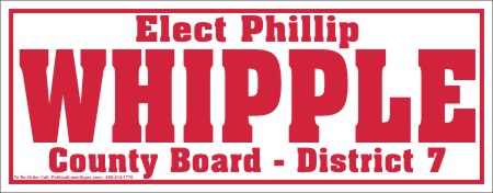 County Board Campaign Yard Signs
