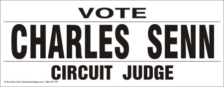 Vote Circuit Judge Campaign Signs
