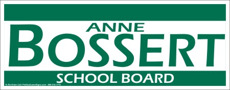 Election Signs for School Board
