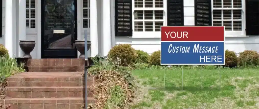 yard sign diplayed with d-shaped wire holders