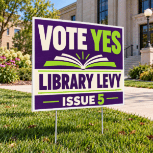 Large Vote Yes Library Levy poly-coated fold-over lawn sign on a U-shaped wire holder